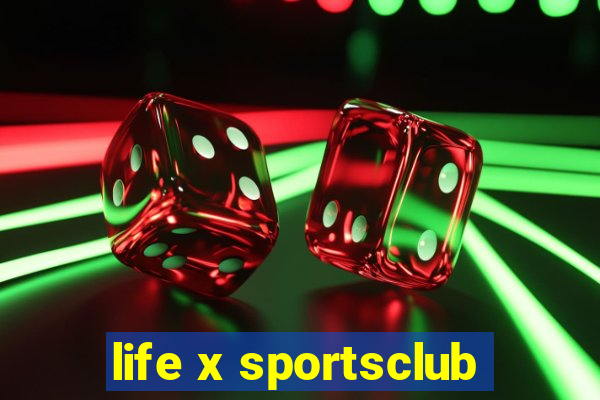 life x sportsclub